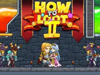 How to Loot 2 - Hero Rescue &amp; Pin Pull